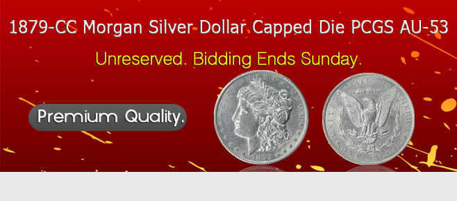 View the 1879 CC Morgan Silver Dollar Capped Die at GreatCollections