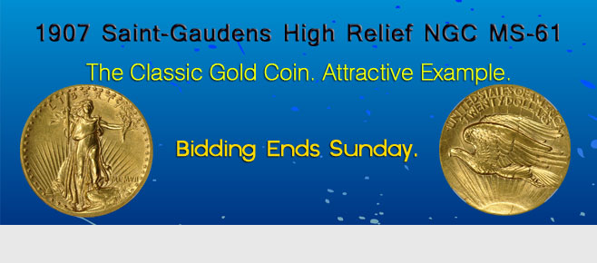 View the 1907 Saint Gaudens Double Eagle MCMVII High Relief Wire Edge at GreatCollections