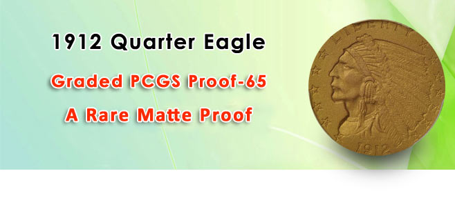 View the 1912 Quarter Eagle at  GreatCollections